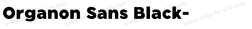 Organon Sans Black字体转换
